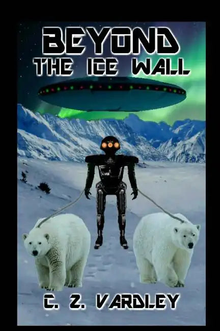 BEYOND the ICE WALL - Paperback