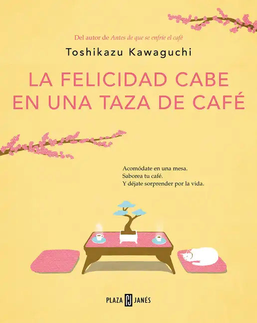 La Felicidad Cabe En Una Taza de Café / Tales from the Cafe: Before the Coffee Gets Cold - Paperback