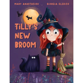 Tilly's New Broom - Hardcover