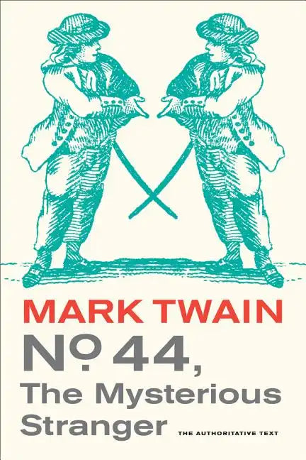No. 44, the Mysterious Stranger: Volume 3 - Paperback