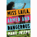 Miss Laila, Armed and Dangerous - Paperback