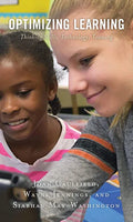 Optimizing Learning: Thinking Skills, Technology, Teaming - Paperback