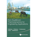 Non-Equilibrium Thermodynamics for Engineering Applications - Hardcover