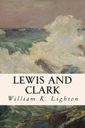 Lewis and Clark - Paperback