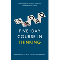 Five-Day Course in Thinking - Paperback