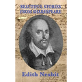 Beautiful Stories From Shakespeare - Hardcover