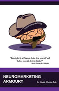 Neuromarketing Armoury - Paperback