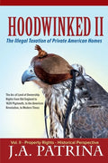 Hoodwinked II: Property Rights- Historical Perspective - Paperback