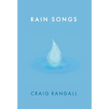 Rain Songs - Hardcover