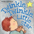 Twinkle, Twinkle, Little Star - Board Book