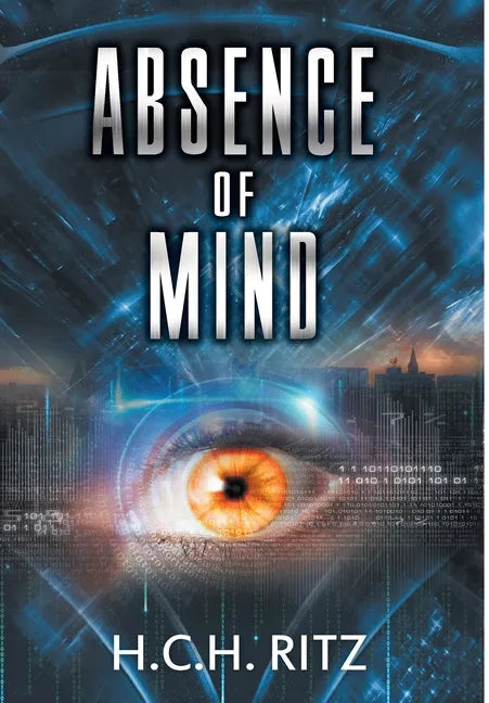 Absence of Mind - Hardcover