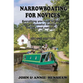 Narrowboating for Novices: Everything you need to know for a successful holiday on the UK canal network - Paperback