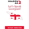 Shadow Me 2: Let's Speak Georgian! - Paperback