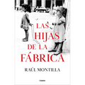 Las Hijas de la F?brica / Daughters of the Car Factory - Hardcover