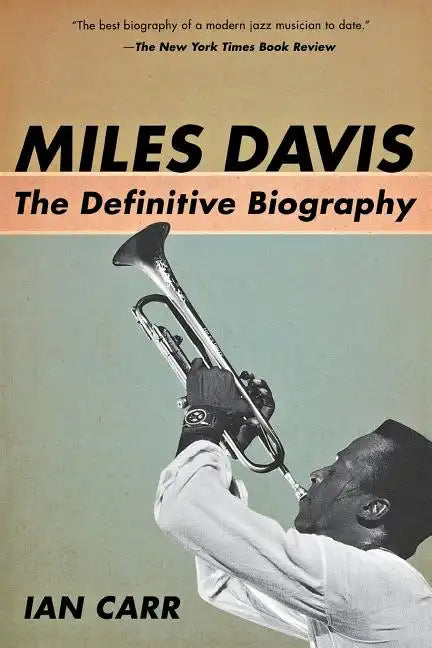 Miles Davis: The Definitive Biography - Paperback
