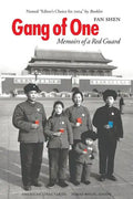 Gang of One: Memoirs of a Red Guard - Paperback