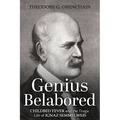 Genius Belabored: Childbed Fever and the Tragic Life of Ignaz Semmelweis - Paperback