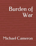Burden of War - Paperback