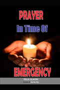 Prayer in Time of Emergency: God Helps in Time of Need - Paperback