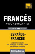 Vocabulario español-francés - 5000 palabras más usadas - Paperback