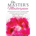 The Master's Masterpiece Guide - Paperback