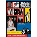 The American Way: A True Story of Nazi Escape, Superman, and Marilyn Monroe - Paperback