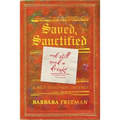 Saved, Sanctified...and Still Need A Drink!: A Self Discovery Journey - Paperback