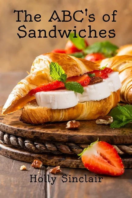 The ABC's of Sandwiches - Paperback