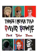 Things I Never Told David Bowie - Paperback