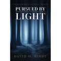 Pursued by Light: The Jack Sutherington Series - Book II - Paperback