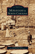 Moravians in North Carolina - Hardcover