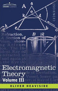 Electromagnetic Theory, Volume 3 - Paperback