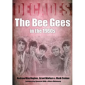 The Bee Gees in the 1960s: Decades - Paperback