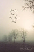 Swift, Lord, You Are Not - Paperback