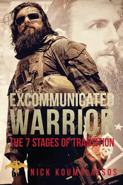 Excommunicated Warrior: The 7 Stages Of Transtion - Paperback