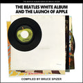 The Beatles White Album and the Launch of Apple - Paperback