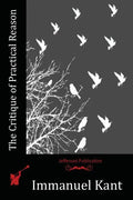 The Critique of Practical Reason - Paperback