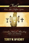 Truth Versus Man'S Religious Systems - Paperback