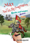 Max and his Big Imagination - Castles and Knights Activity Book - Paperback