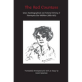The Red Countess: Select Autobiographical and Fictional Writing of Hermynia Zur M?len (1883-1951) - Paperback