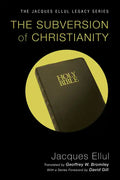 The Subversion of Christianity - Paperback
