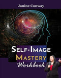 Self-Image Mastery Workbook - Paperback