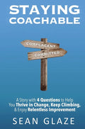 Staying Coachable - Hardcover