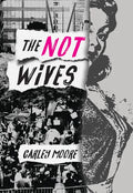 The Not Wives - Paperback