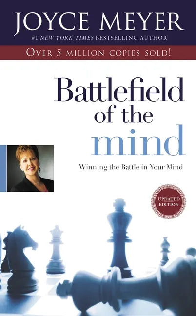 Battlefield of the Mind: Winning the Battle in Your Mind - Hardcover