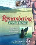 Remembering Your Story: Creating Your Own Spiritual Autobiography - Paperback