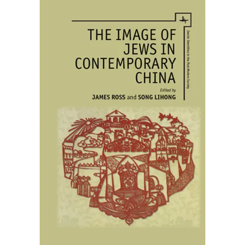 The Image of Jews in Contemporary China - Paperback