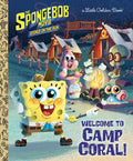 The Spongebob Movie: Sponge on the Run: Welcome to Camp Coral! (Spongebob Squarepants) - Hardcover