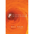 Playing the Black Piano - Paperback