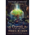 Daniel and the Trees of Eden - Paperback
